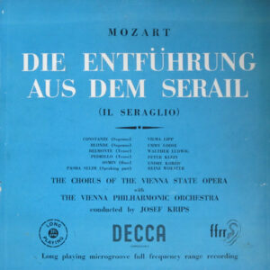 Mozart, The Chorus Of The Vienna State Opera With The Vienna Philharmonic Orchestra Conducted By Josef Krips Die Entführung Aus Dem Serail (Il Seraglio) (3xLP, Mono) Front Cover