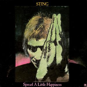 Sting - Spread A Little Happiness (7", Single)