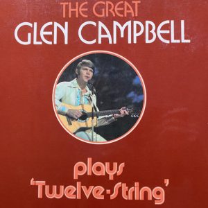 Glen Campbell - The Great Glen Campbell Plays '12-String' (LP, Album)