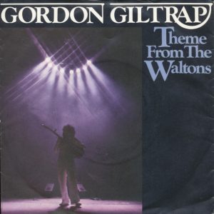 Gordon Giltrap - Theme From The Waltons (7")