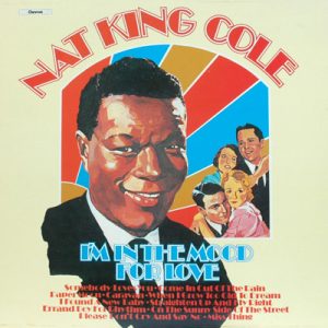 Nat King Cole - I'm In The Mood For Love (LP, Comp)