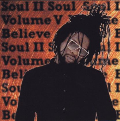 Soul II Soul - Volume V Believe (CD
