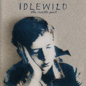 Idlewild - The Remote Part (CD