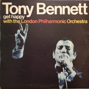 Tony Bennett With The London Philharmonic Orchestra - Get Happy With The London Philharmonic Orchestra (LP, Album)