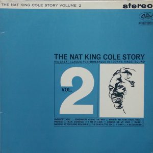 Nat King Cole - The Nat King Cole Story Volume 2 (LP, Comp)