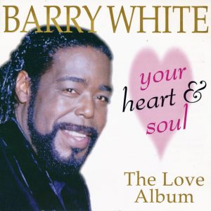 Barry White - Your Heart And Soul (CD