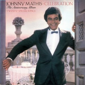 Johnny Mathis - Celebration - The Anniversary Album (LP, Comp)