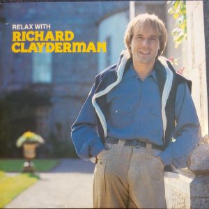 Richard Clayderman - Relax With Richard Clayderman (LP, Comp)