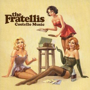 The Fratellis - Costello Music (CD