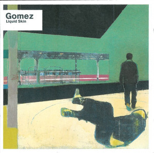 Gomez - Liquid Skin (CD