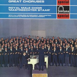 Royal Male Choir 'Mastreechter Staar'*, Limburg Symphony Orchestra*, Martin Koekelkoren - Great Choruses (LP, RE) 14309