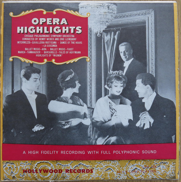 Henry Weber, Erich Leinsdorf, The Chicago Symphony Orchestra - Opera Highlights (LP, Album) 11439