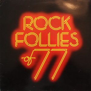Julie Covington, Sue Jones-Davies, Charlotte Cornwell, Rula Lenska - Rock Follies Of 77 (LP, Album) 7501