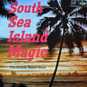The Waikiki Beach Boys - South Sea Island Magic (LP, Mono) 10932