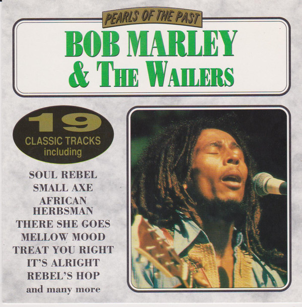 Bob Marley and The Wailers - Pearls Of The Past Bob Marley and The Wailers (CD