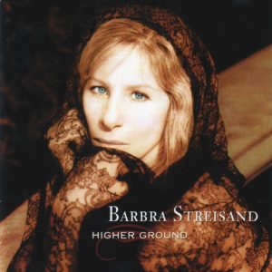Barbra Streisand - Higher Ground (CD