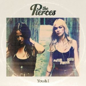 The Pierces - You and I (CD