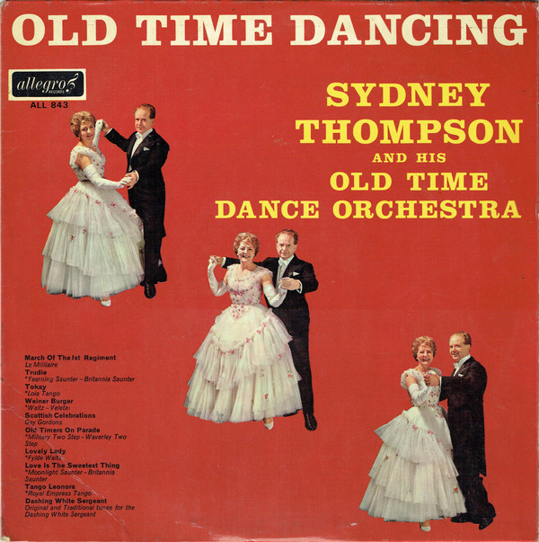 Sydney Thompson And His Old Time Dance Orchestra* - Old Time Dancing (LP) 12039