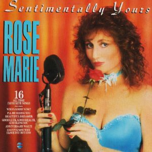 Rose Marie (3) - Sentimentally Yours (LP, Album) 13388
