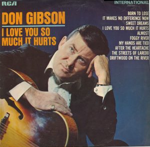 Don Gibson - I Love You So Much It Hurts (LP, Album, RE) 11899