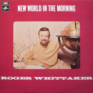 Roger Whittaker - New World In The Morning (LP, Album) 13446