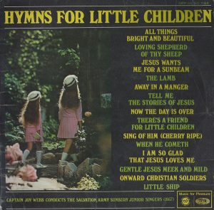 Captain Joy Webb* Conducts The Salvation Army Sunbury Junior Singers (1967)* - Hymns For Little Children (LP, Album, Mono) 13187