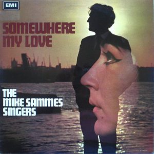 The Mike Sammes Singers* - Somewhere My Love And Other Hits (LP) 13813