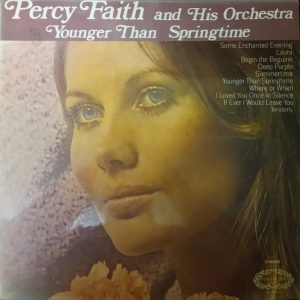 Percy Faith And His Orchestra* - Younger Than Springtime (LP) 13815