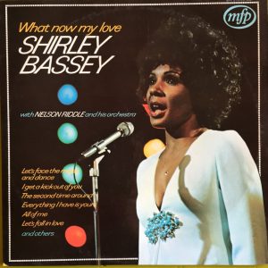 Shirley Bassey With Nelson Riddle And His Orchestra - What Now My Love (LP, Album, RE) 13907