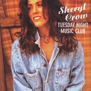Sheryl Crow - Tuesday Night Music Club (CD