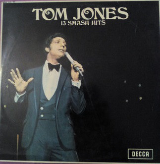 Tom Jones - 13 Smash Hits (LP, Album, Mono) 7455