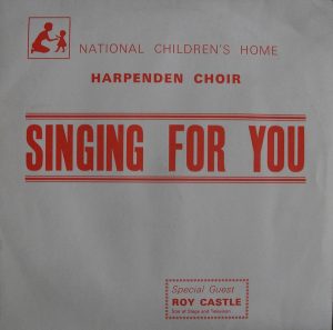 National Children's Home Harpenden Choir* Special Guest Roy Castle - Singing For You (LP) 14304
