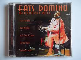 Fats Domino - Blueberry Hill (CD