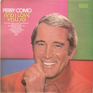 Perry Como - And I Love You So (LP) 9486