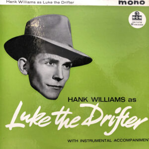 Hank Williams as Luke The Drifter 10 Inch Mono Vinyl Record Front Cover