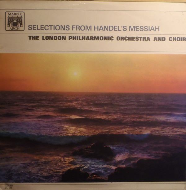 The London Philharmonic Orchestra And Choir* - Selections From Handel's Messiah (LP) 15248