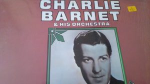 Charlie Barnet - Charlie Barnet and His Orchestra (LP, Comp) 18221