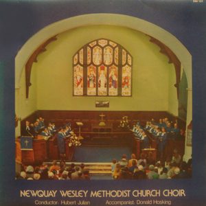 Newquay Wesley Methodist Church Choir - Newquay Wesley Methodist Church Choir (LP) 15152