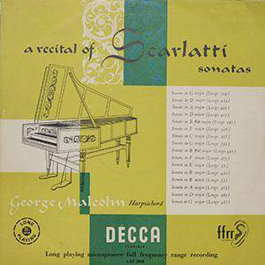 George Malcolm, Domenico Scarlatti - A Recital Of Scarlatti Sonatas (LP, Mono) 15305
