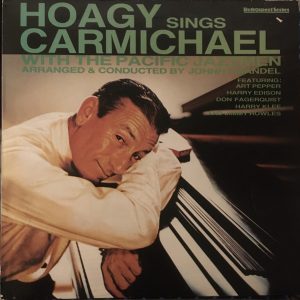 Hoagy Carmichael - Hoagy Sings Carmichael With The Pacific Jazzmen (LP, Album, Mono, RE) 19259