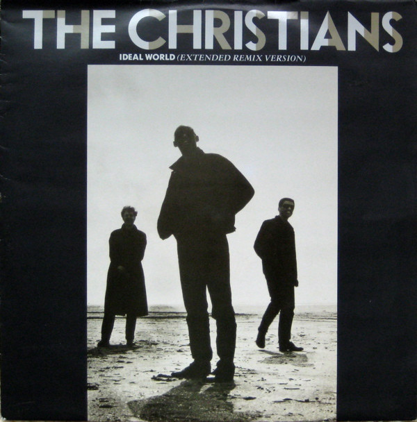 The Christians - Ideal World (Extended Remix Version) (12") 21421