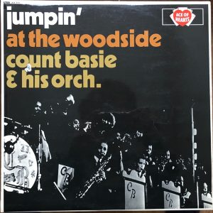 Count Basie and His Orchestra* - Jumpin' At The Woodside (LP, Comp) 20495