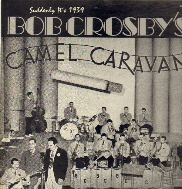 Bob Crosby - Suddenly It's 1939 (LP, Mono) 20999