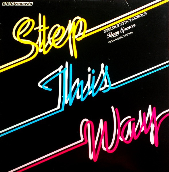 Peggy Spencer, The Burt Rhodes Orchestra - Step This Way - An Introduction To Modern Dancing (LP) 20391