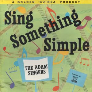 The Cliff Adams Singers Directed By Cliff Adams - Sing Something Simple (LP) 19363