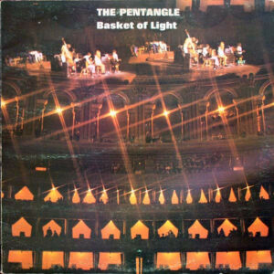The Pentangle Basket Of Light Vinyl LP Album Front Cover