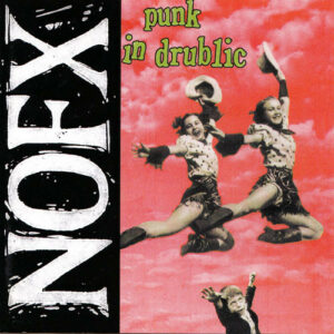 NOFX - Punk In Drublic (CD