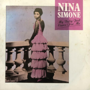 My Baby Just Care For Me Nina Simone 7 Inch Vinyl Record Picture Sleeve Front Cover
