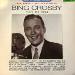 Bing Crosby Vinyl Records - Album Cover 1927 - 1934 Bing Crosby