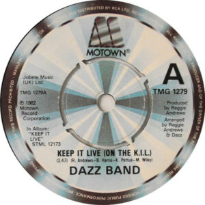 Dazz Band - Keep It Live (On The K.I.L.) 7 Inch Vinyl Record (7 Inch  Single) - Vinyl Records and CDs For Sale Online UK Shop 